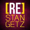 [RE]découvrez Stan Getz专辑