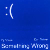 Dj Snake, Don Toliver - Something Wrong (Frents Rmx) Transition 110-130) Club) 130
