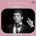 Stars of Christmas Medley: Christmas Greeting / O Little Town of Bethlehem / Winter Wonderland / It'
