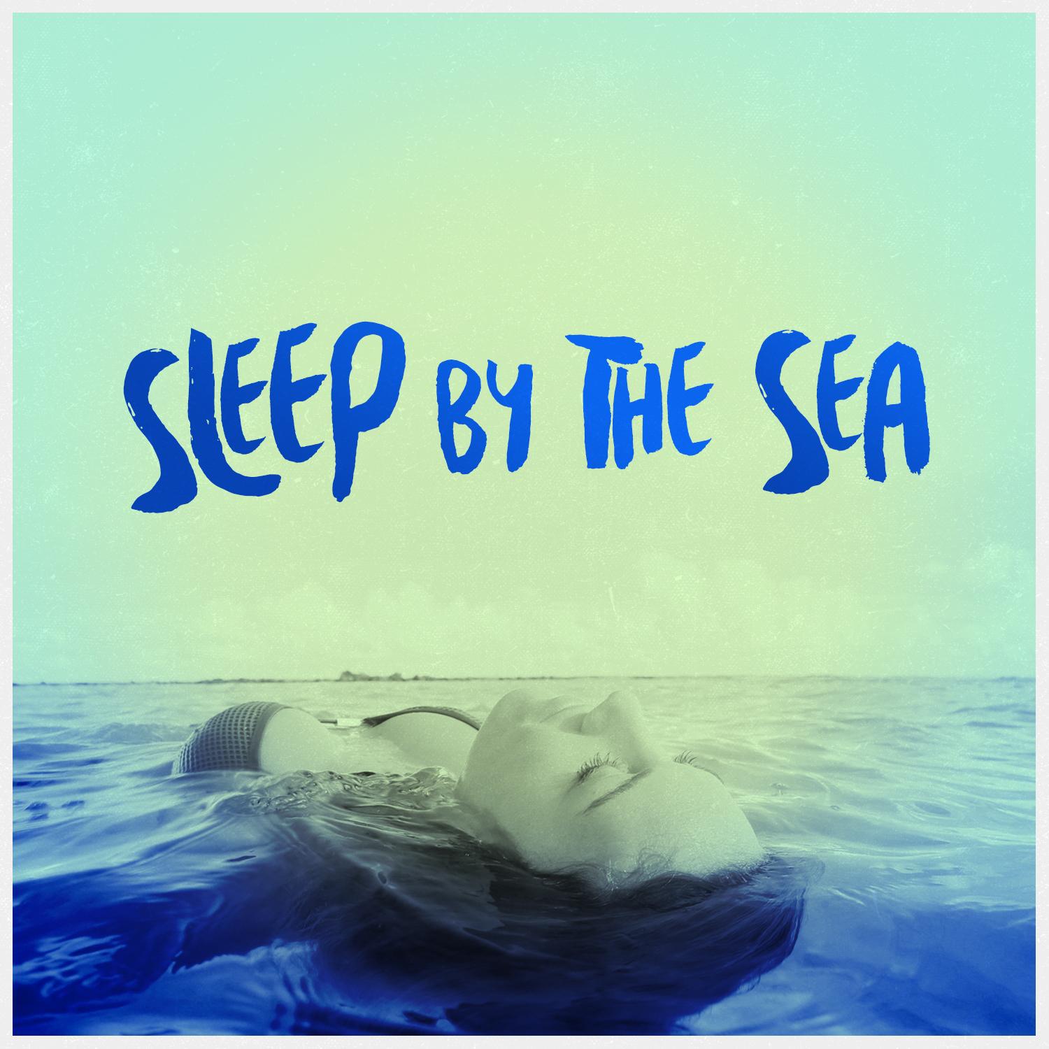 Sleep by the Sea专辑