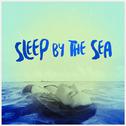 Sleep by the Sea专辑