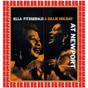 Ella Fitzgerald And Billie Holiday At Newport (Hd Remastered Edition)专辑