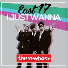 I Just Wanna (Extended Mix)