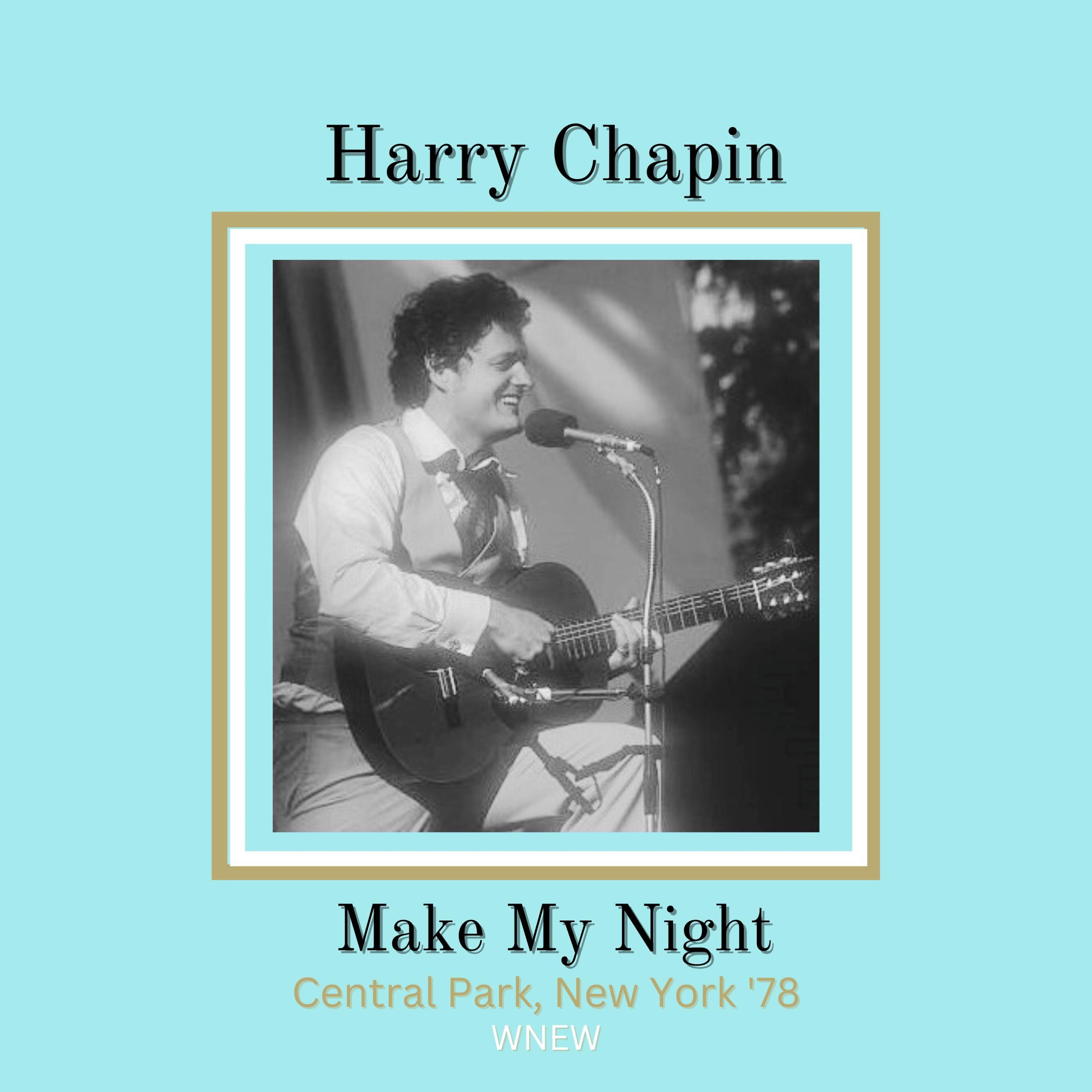 Harry Chapin - If You Want To Feel (Live)