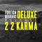 2 2 Karma (Deluxe) [Clean Version]专辑