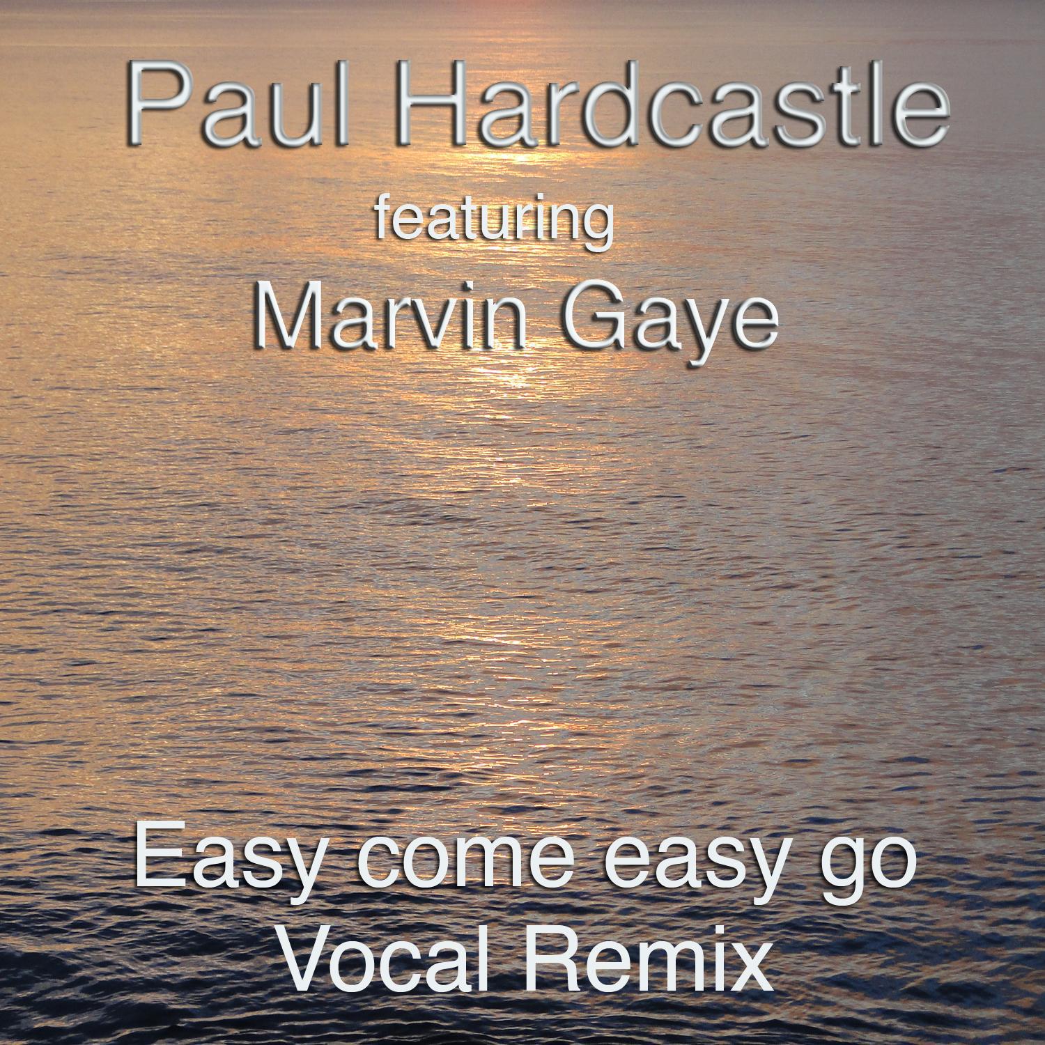 Easy Come Easy Go (The Marvin Mix)专辑