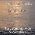 Easy Come Easy Go (The Marvin Mix)