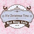 It's Christmas Time with Nat King Cole, Vol. 02