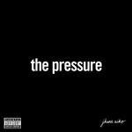 The Pressure专辑