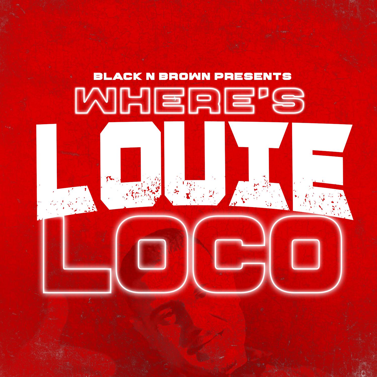 Louie Loco - Gangsta With A Plug