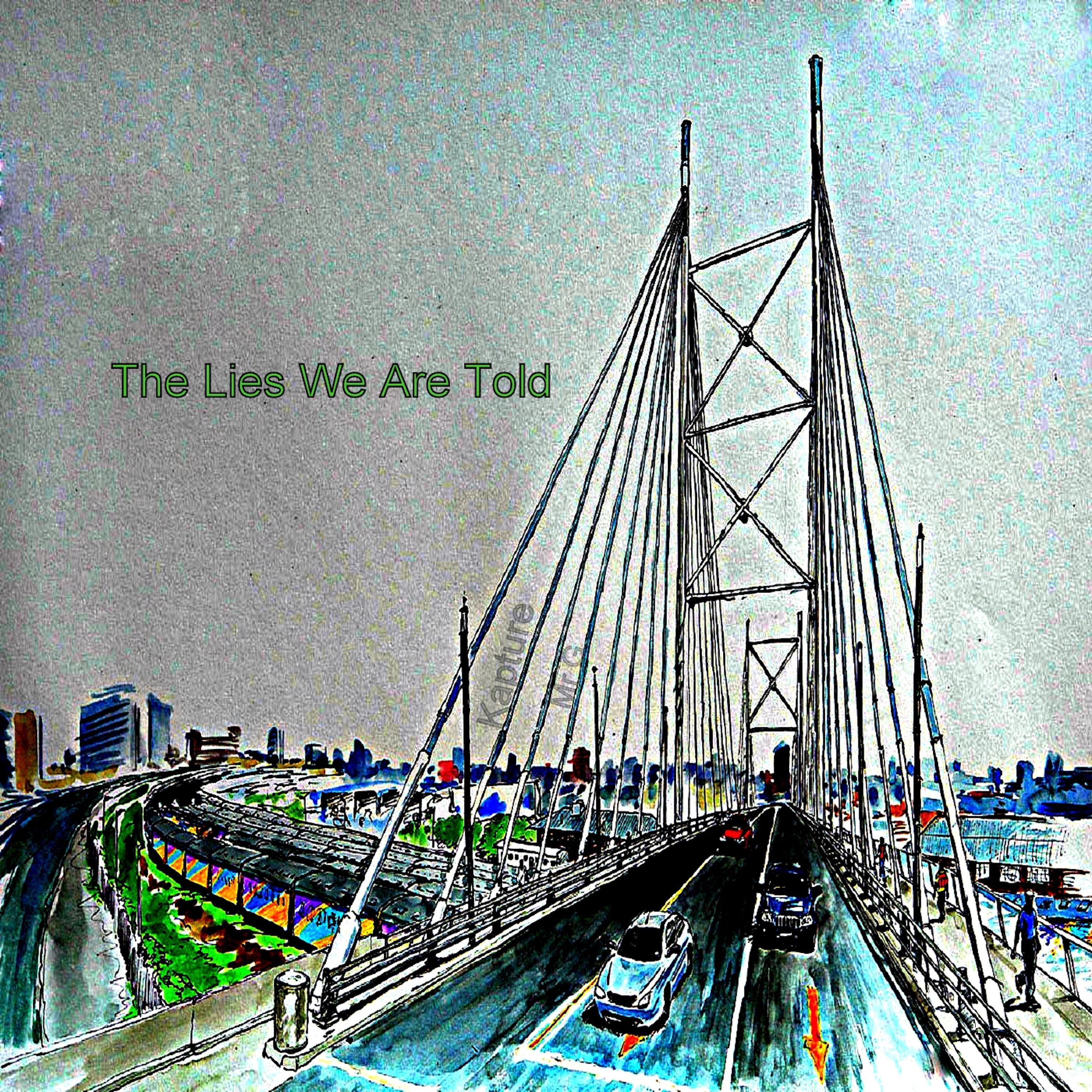 The Lies We Are Told