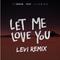 Let Me Love You (Emma Heesters Cover)(Levi Remix)专辑