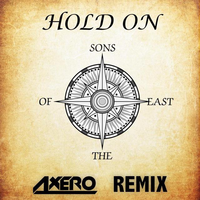 Hold On (Axero Remix)专辑