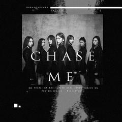 Chase Me（Cover DREAMCATCHER）