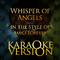 Whisper of Angels (In the Style of Amici Forever) [Karaoke Version] - Single专辑