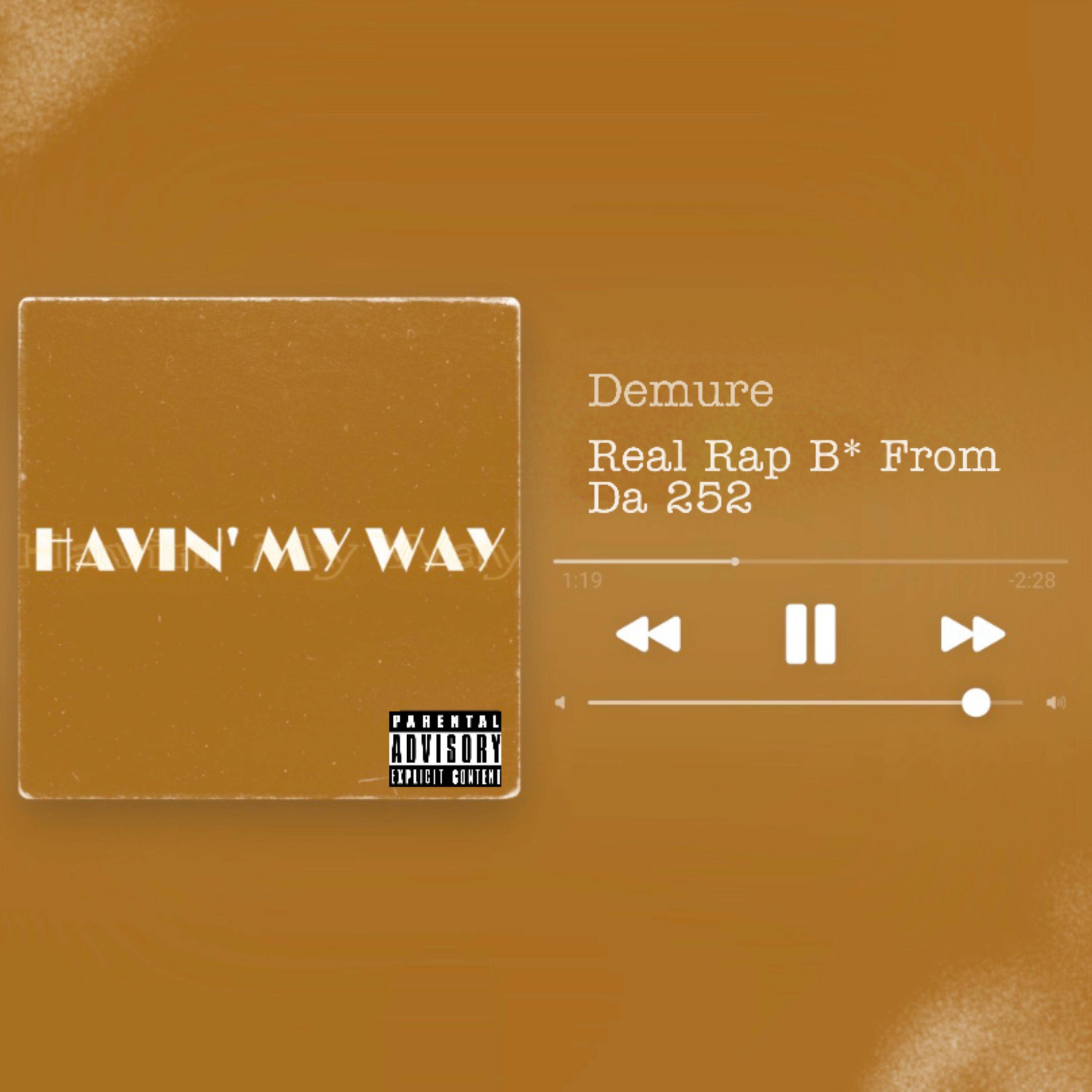 Havin' My Way