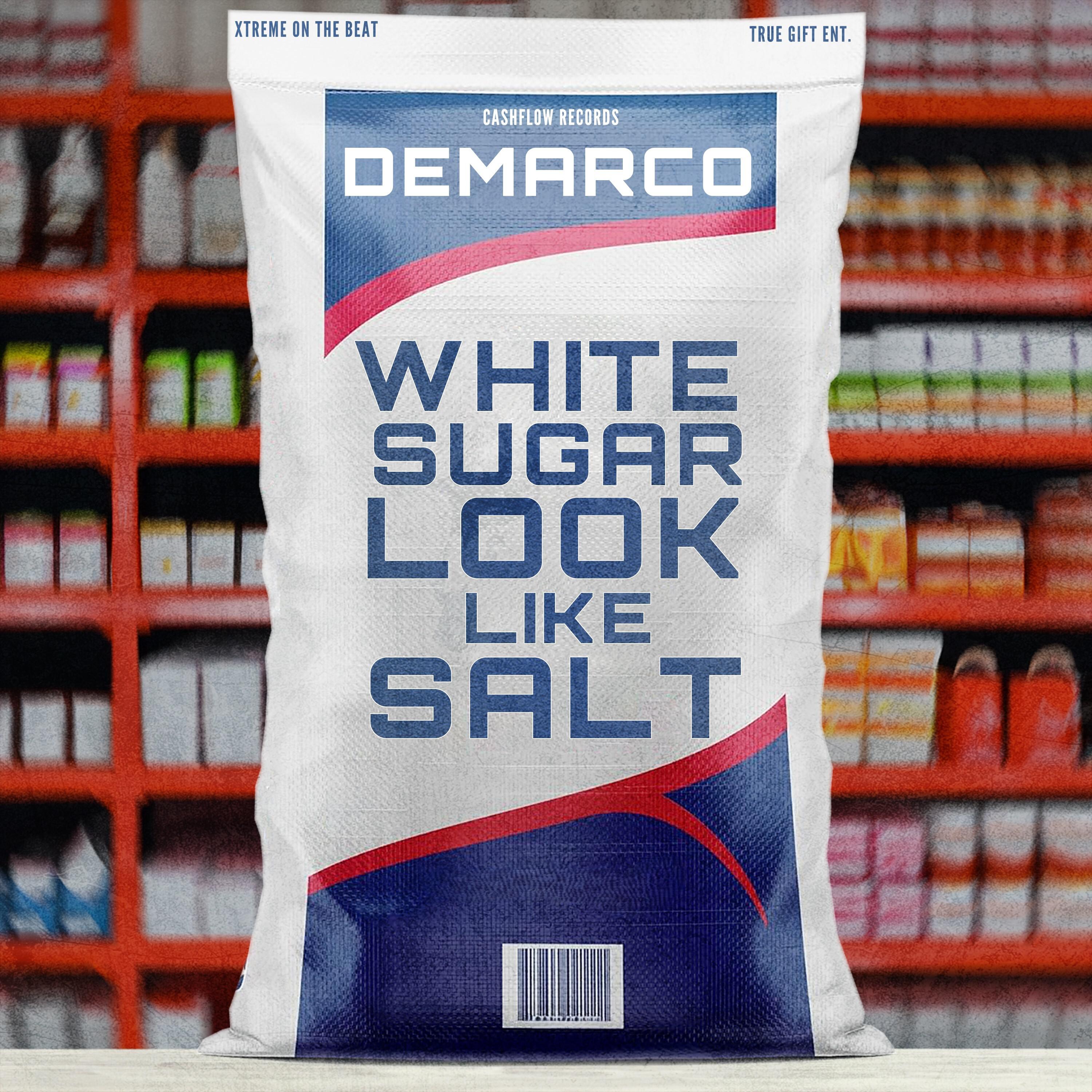 Demarco - White Sugar Look Like Salt