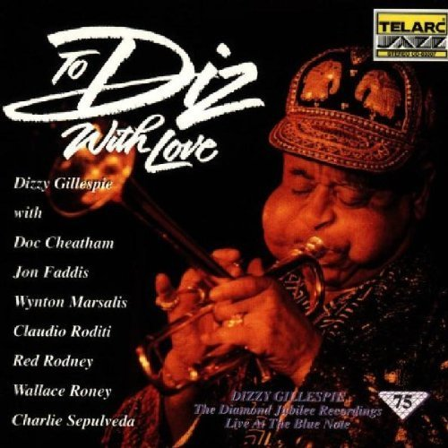 To Diz with Love: Diamond Jubilee Recordings