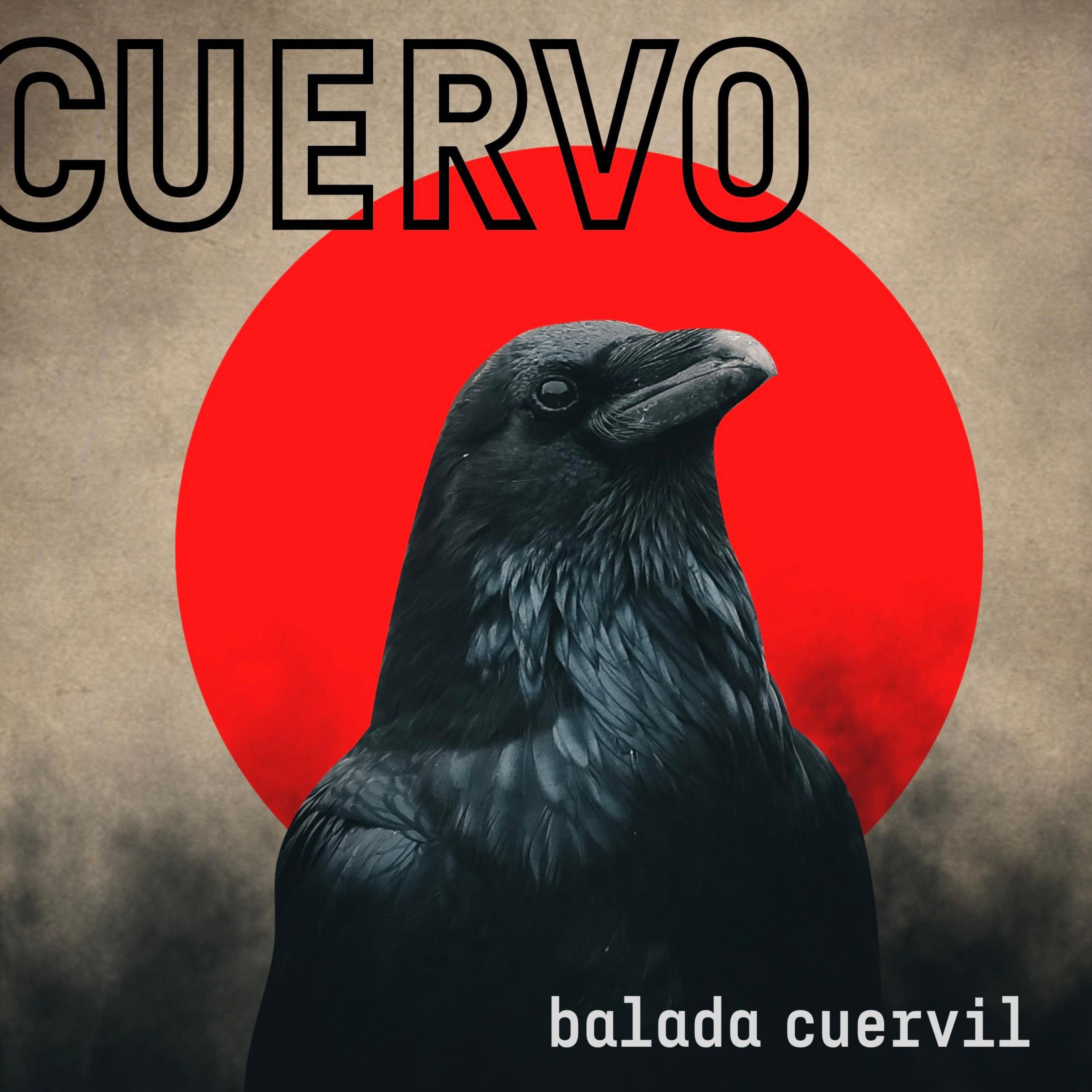 CUERVO - balada cuervil
