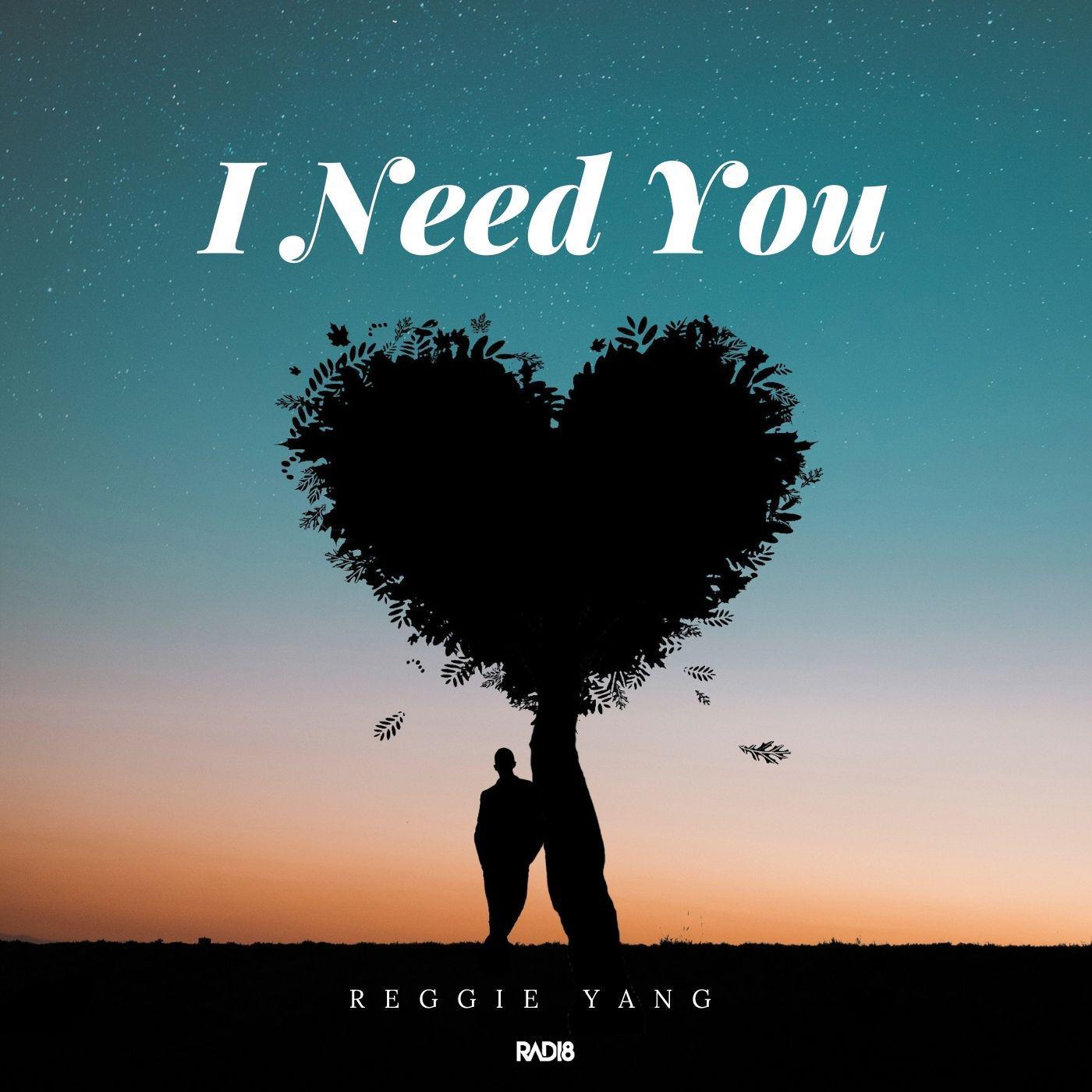 I Need You