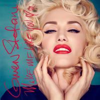 Make Me Like You - Gwen Stefani （纯净无引唱版） 完整版 女歌精品伴奏