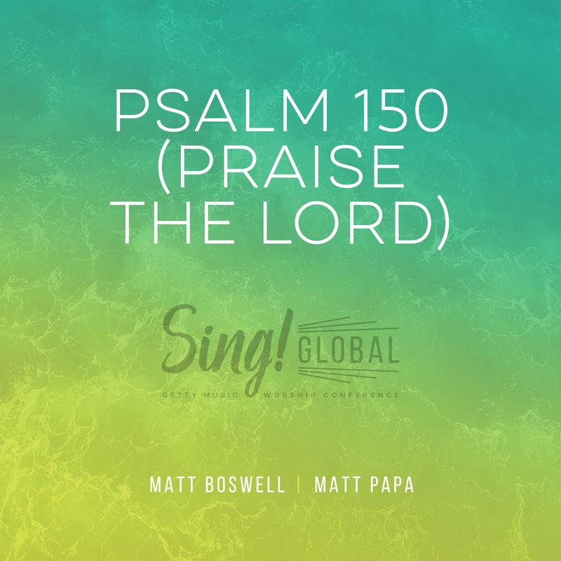 Psalm 150 (Praise The Lord)