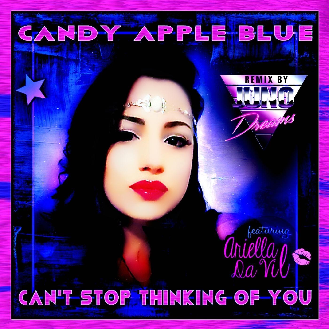 Can't Stop Thinking of You (Juno Dreams Remix) [feat. Ariella da Vil]