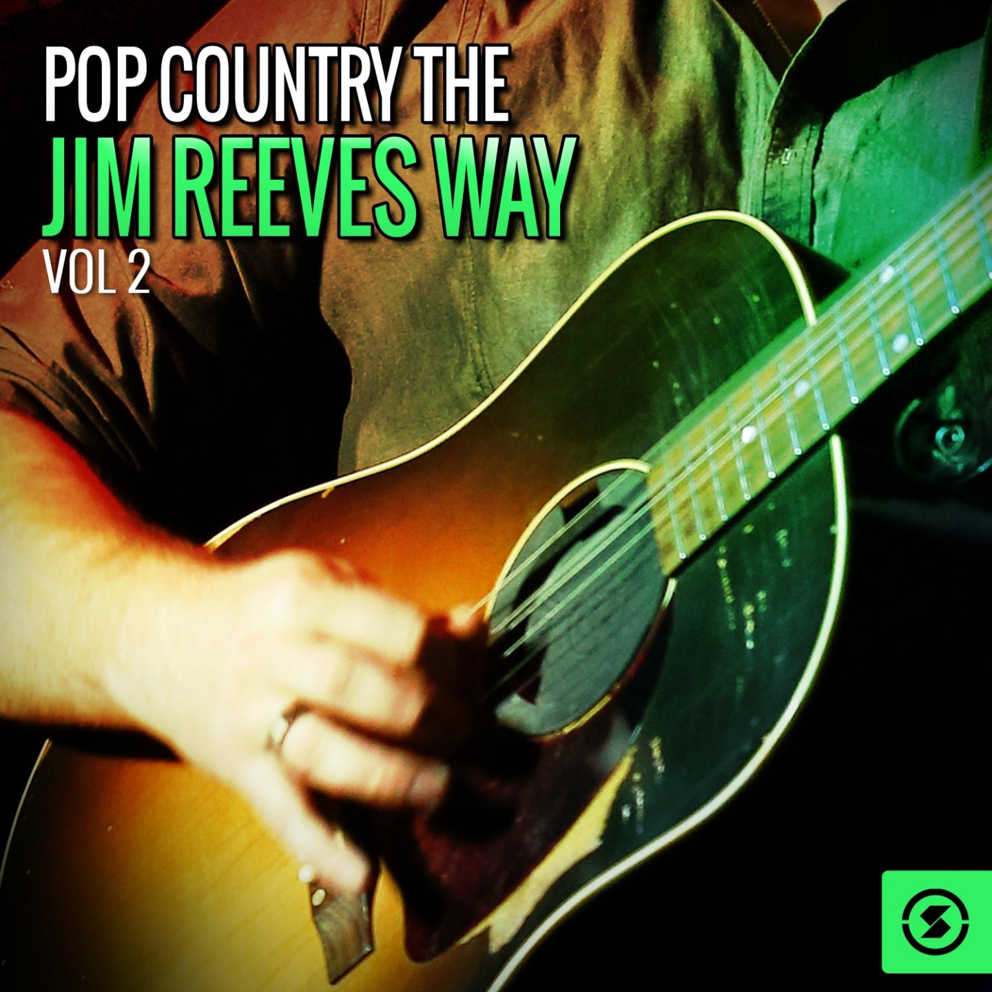 Pop Country the Jim Reeves Way, Vol. 2专辑