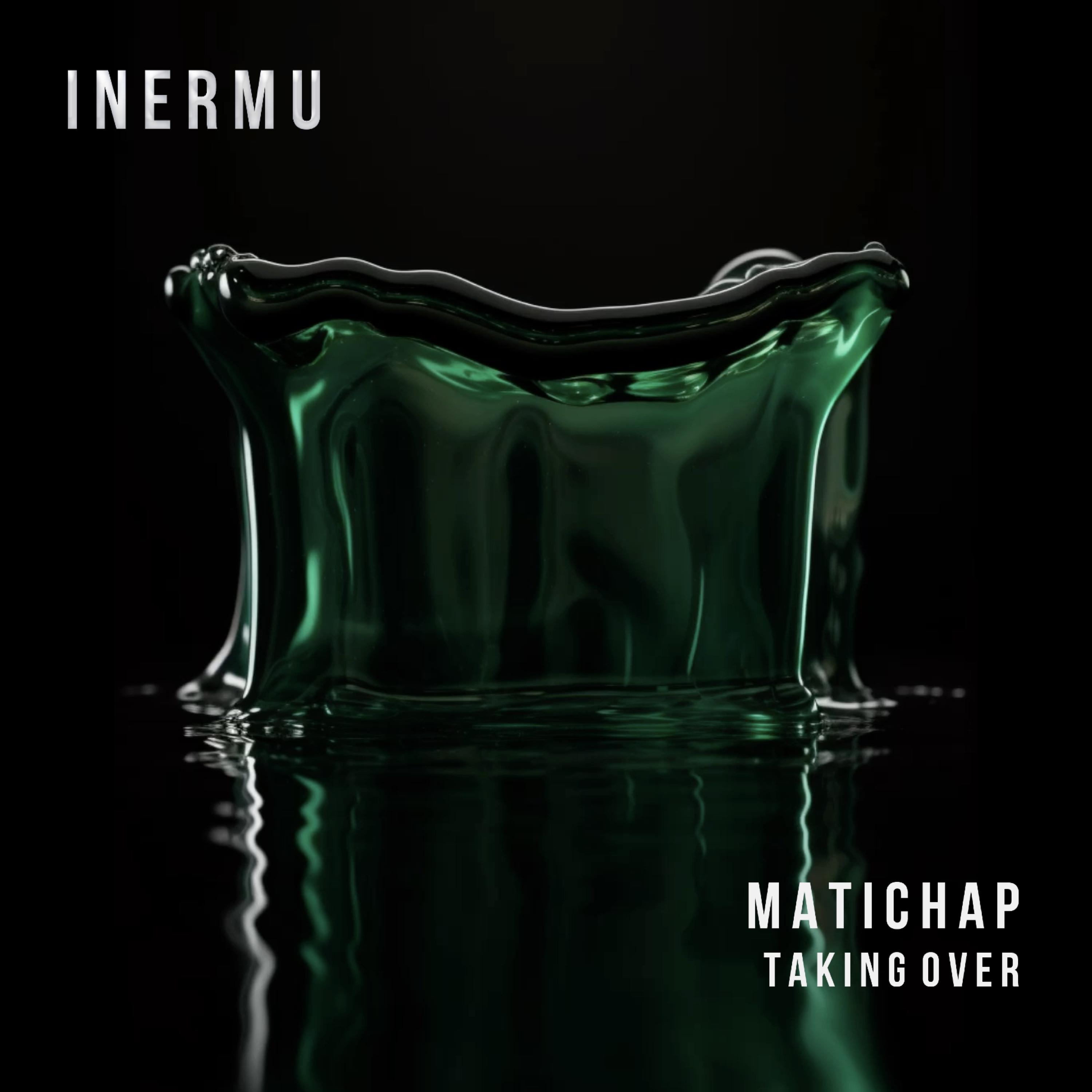 Matichap - Taking Over