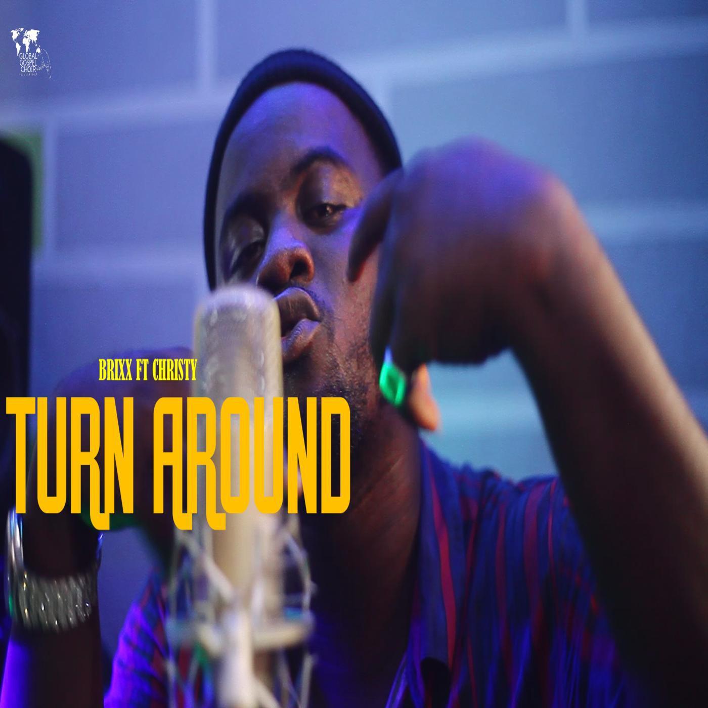 Brixx Onem - Turn Around (feat. christy)