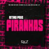 MC FURI SP - Ritmo Pras Piranhas