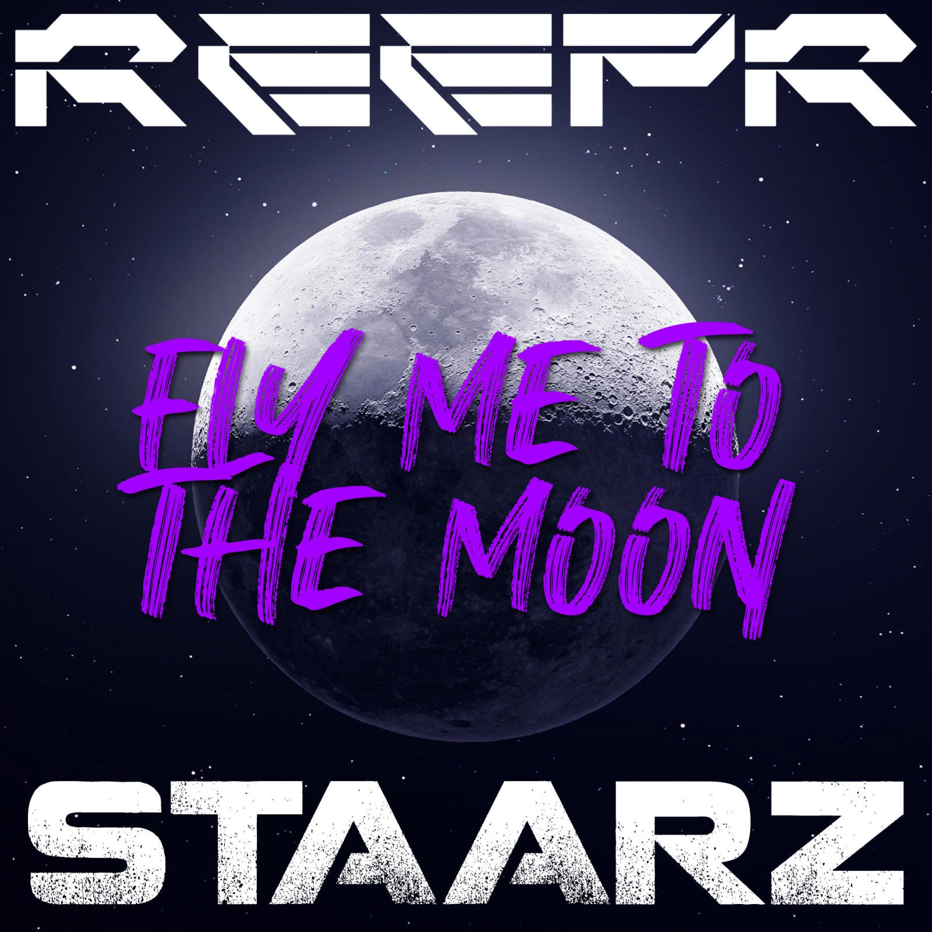 Fly Me To The Moon (feat. Staarz)