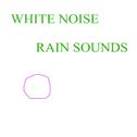 White Noise - Rain Sounds专辑