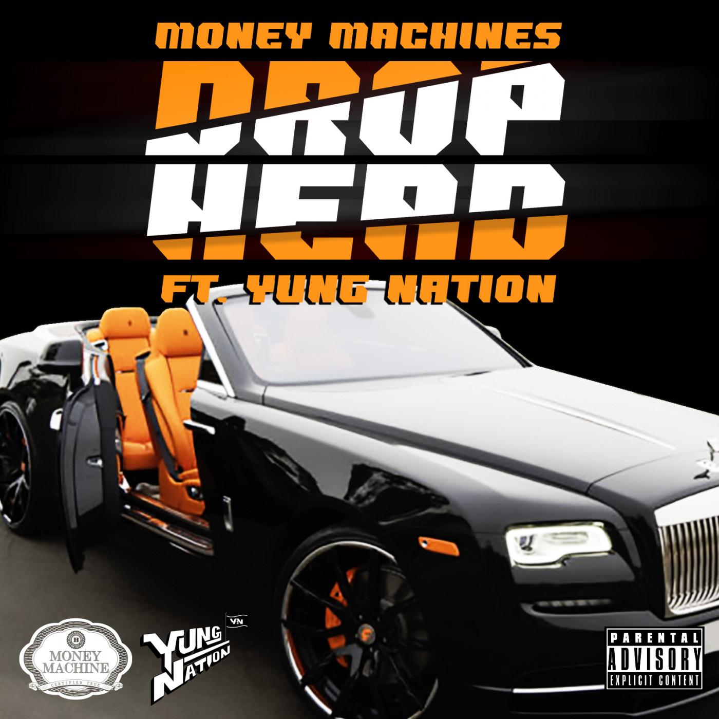 Drop Head (feat. YUNG NATION)