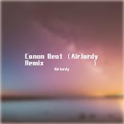 Canon Beat （AirJordy Remix）