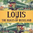 Louis & The Dukes of Dixieland