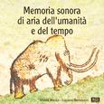 Memoria Sonora Di Dell'umanità E Del Tempo