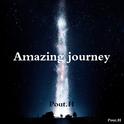 Amazing journey (Pout.H original mix)专辑