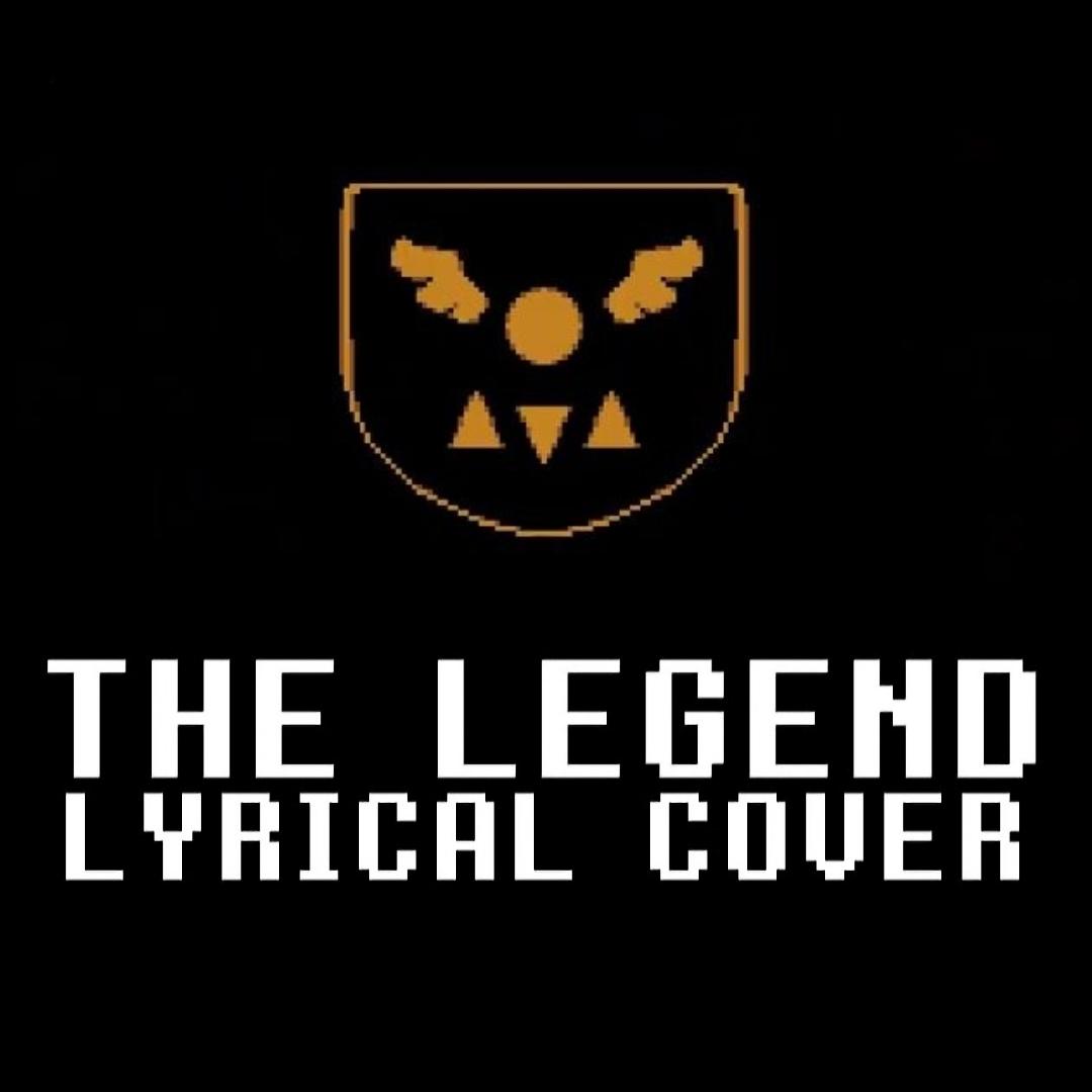THE LEGEND (Deltarune Orig in al Lyrics)