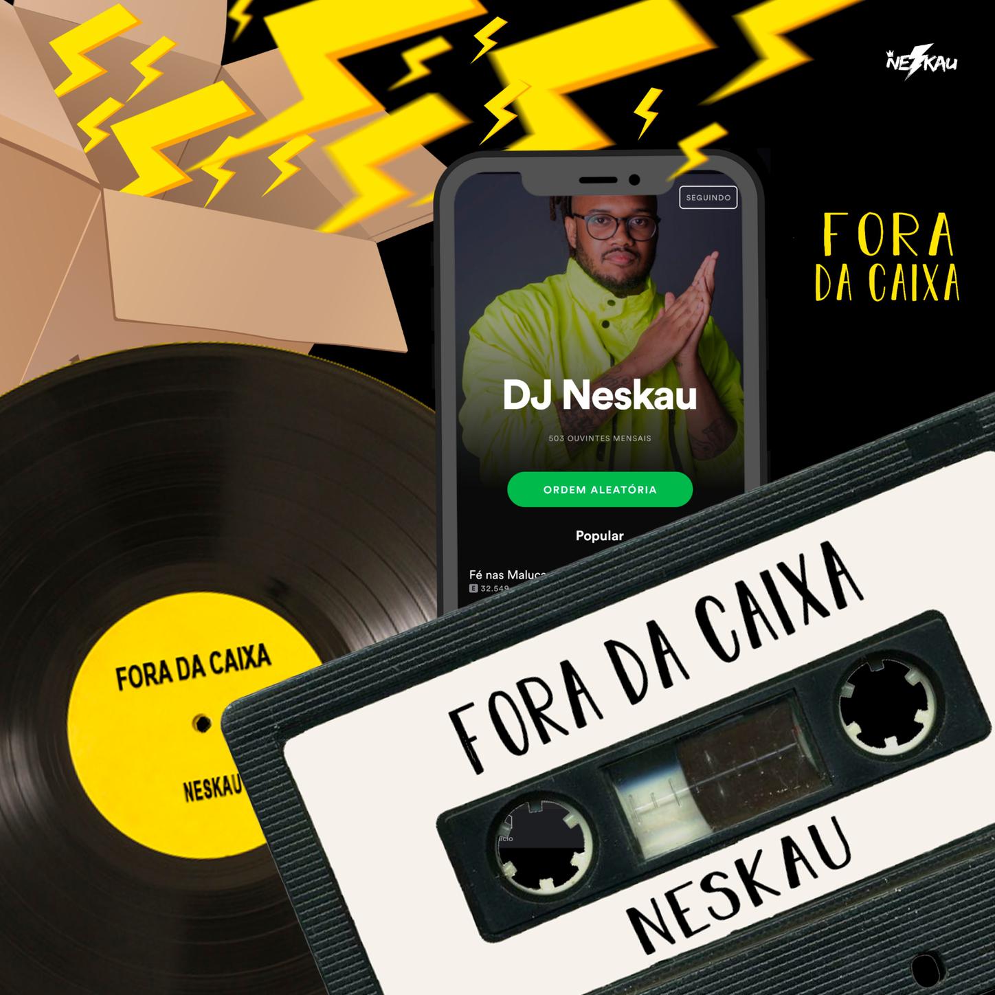 DJ Neskau - Menino Vadio (Ep Fora da Caixa)