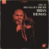 Brian Thomas - Hunker Down (Live)