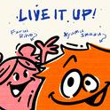 LIVE IT UP! (feat. Furui Riho)专辑