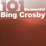 101 - The Essential Bing Crosby专辑