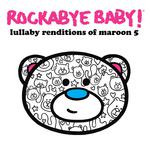 Lullaby Renditions of Maroon 5专辑