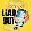 I Octane - Liad Boy