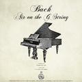 Bach: Suite No. 3 in D Major, BWV 1068. Air (on the G String)