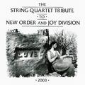 The String Quartet Tribute to New Order & Joy Division