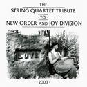 The String Quartet Tribute to New Order & Joy Division专辑