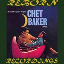 Chet Baker Sings It Could Happen to You (HD Remastered)专辑