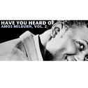 Have You Heard of Amos Milburn, Vol. 2专辑